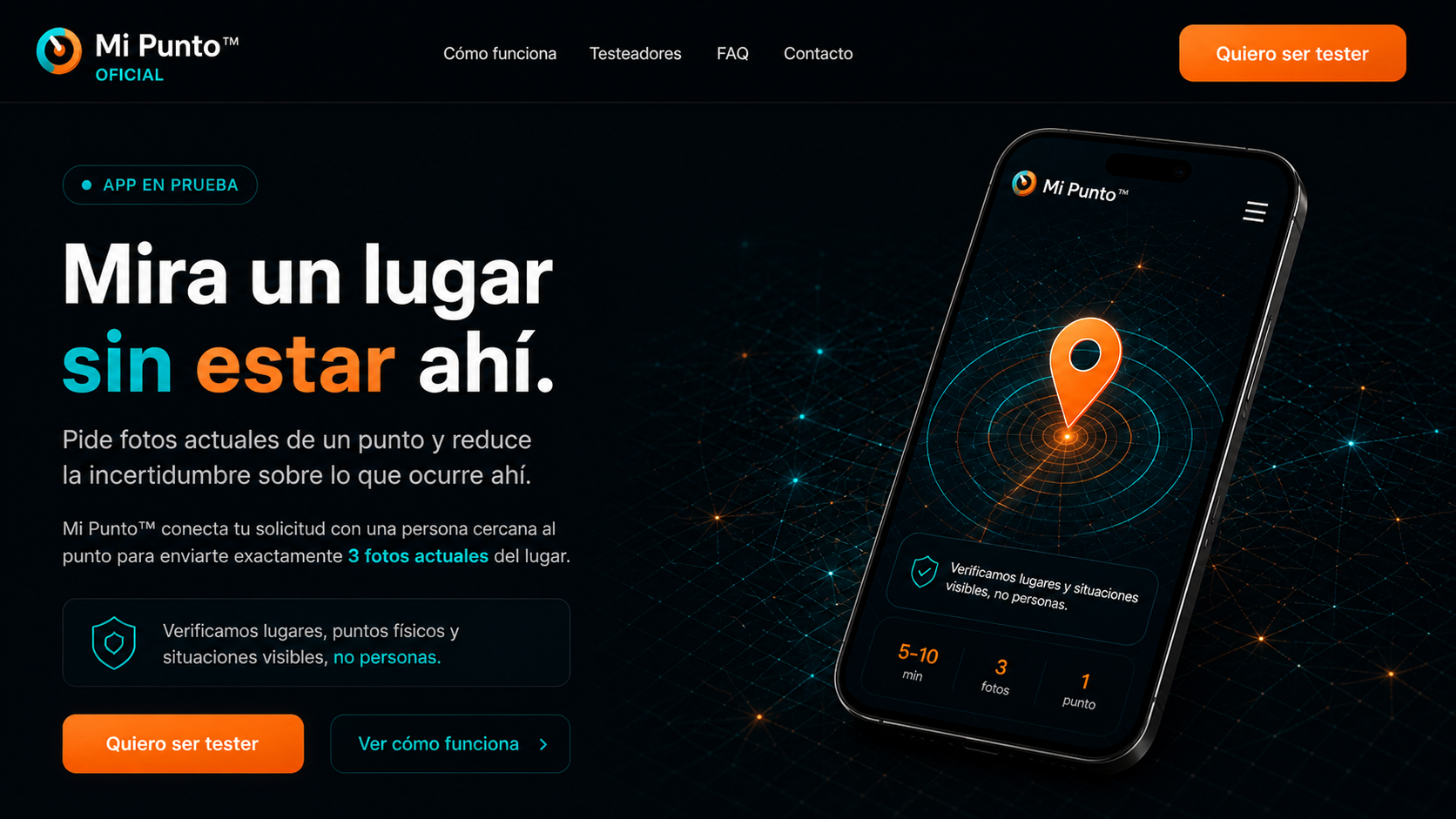 Mi Punto: Mira un lugar sin estar ahí. Pide exactamente 3 fotos actuales del lugar. Verificamos lugares, no personas.